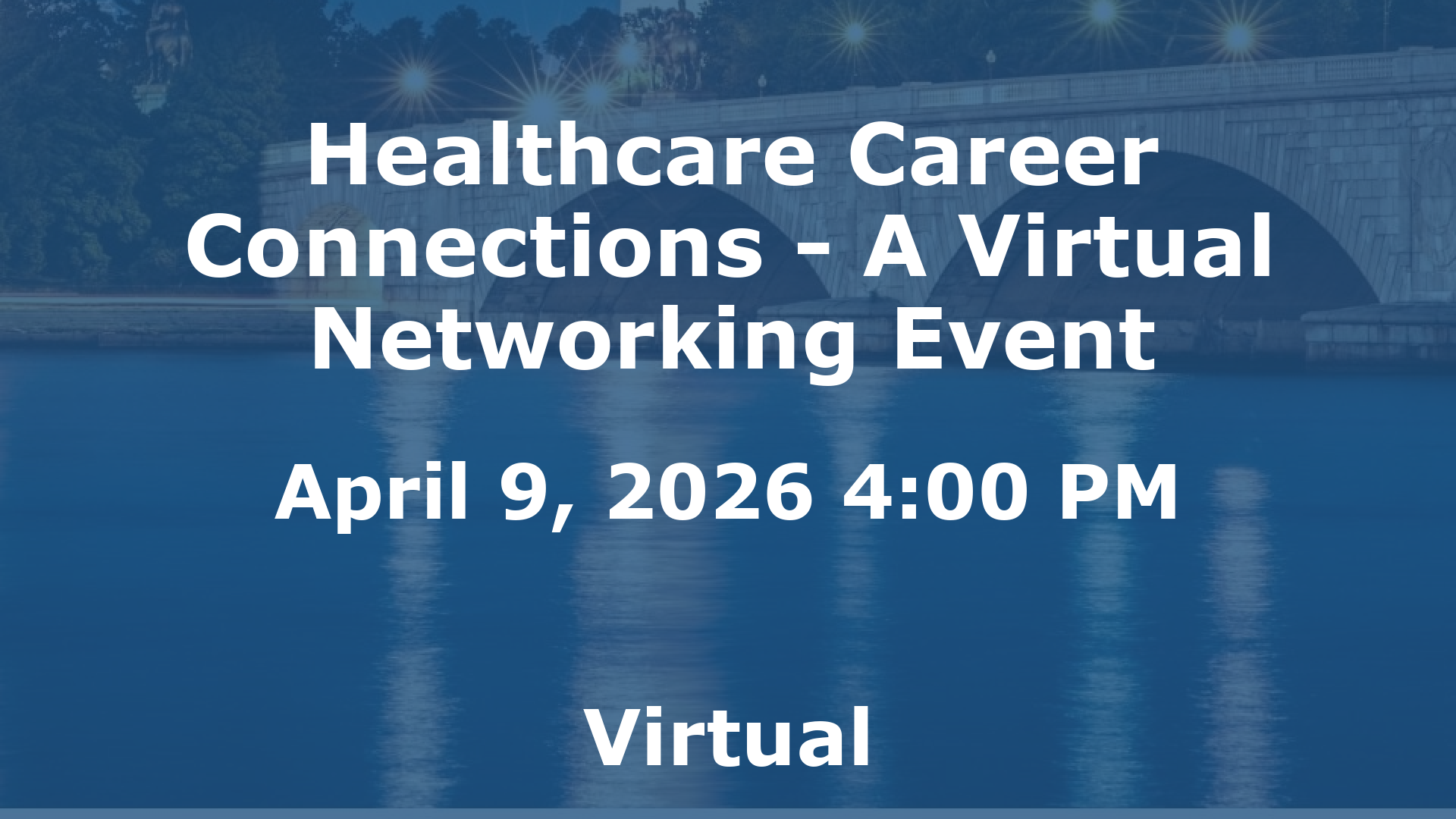 Healthcare Career Connections - A Virtual Networking Event event image